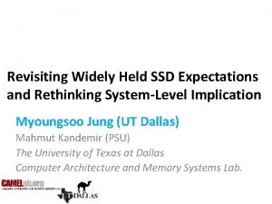 Revisiting Widely Held SSD Expectations and Rethinking SystemLevel