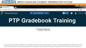 PTP Gradebook Training Teachers Document Use This curriculum