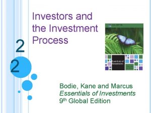 2 2 Investors and the Investment Process Bodie