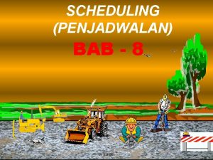 SCHEDULING PENJADWALAN BAB 8 by Imrn DEFINISI v