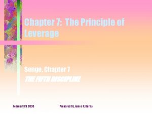 Chapter 7 The Principle of Leverage Senge Chapter