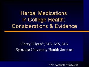 Herbal Medications in College Health Considerations Evidence Cheryl