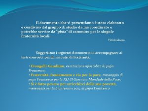 Il documento che vi presentiamo stato elaborato e