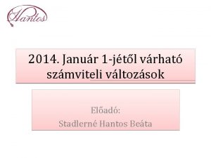 2014 Janur 1 jtl vrhat szmviteli vltozsok Elad