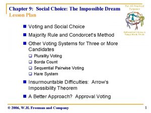 Chapter 9 Social Choice The Impossible Dream Lesson