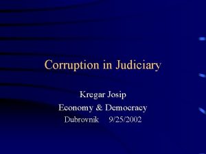 Corruption in Judiciary Kregar Josip Economy Democracy Dubrovnik