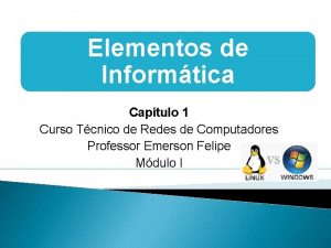 Elementos de Informtica Captulo 1 Curso Tcnico de