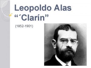Leopoldo Alas Clarn 1852 1901 Sabis de dnde