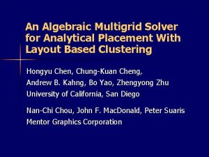 An Algebraic Multigrid Solver for Analytical Placement With