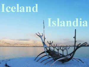 Iceland Islandia Curiosidades de Islandia Los islandeses no