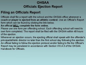 OHSAA Officials Ejection Report Filing an Officials Report
