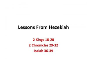 Lessons From Hezekiah 2 Kings 18 20 2