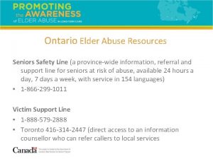 Ontario Elder Abuse Resources Seniors Safety Line a