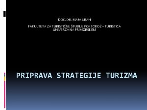 DOC DR MAJA URAN FAKULTETA ZA TURISTINE TUDIJE