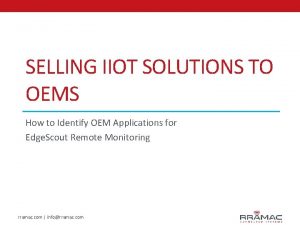 SELLING IIOT SOLUTIONS TO OEMS How to Identify