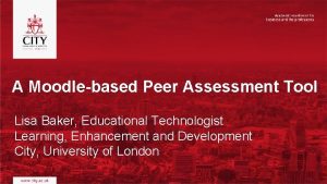 A Moodlebased Peer Assessment Tool Lisa Baker Educational