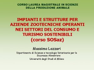 CORSO LAUREA MAGISTRALE IN SCIENZE DELLA PRODUZIONE ANIMALE