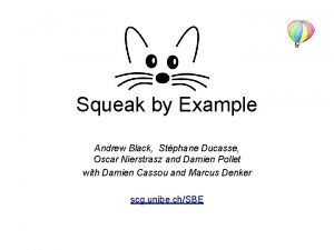 Squeak by Example Andrew Black Stphane Ducasse Oscar