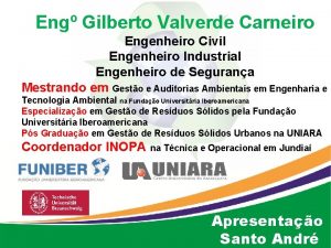 Eng Gilberto Valverde Carneiro Engenheiro Civil Engenheiro Industrial
