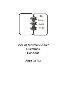 The Book of Alma 34 63 Book of