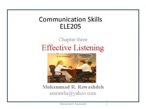 Communication Skills ELE 205 Chapter three Effective Listening