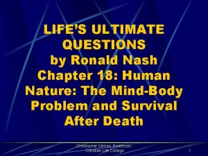 LIFES ULTIMATE QUESTIONS by Ronald Nash Chapter 18