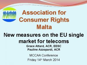 Association for Consumer Rights Malta New measures on