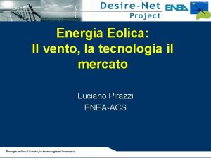 Energia Eolica Il vento la tecnologia il mercato