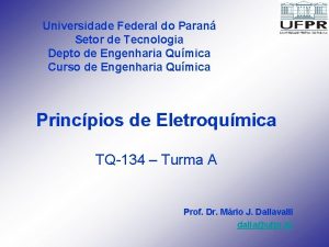 Universidade Federal do Paran Setor de Tecnologia Depto