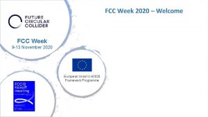 FCC Week 2020 Welcome FCC Week 9 13