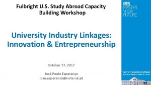 Fulbright U S Study Abroad Capacity Building Workshop