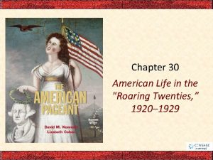 Chapter 30 American Life in the Roaring Twenties