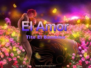 Tito El Bambino El amor es una magia