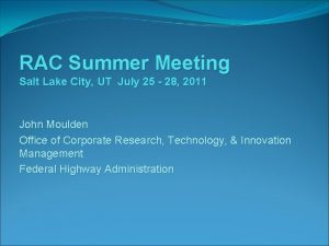 RAC Summer Meeting Salt Lake City UT July