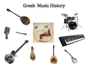 Greek Music History Music in Ancient Greece Greek