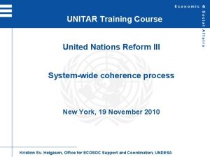 UNITAR Training Course United Nations Reform III Systemwide