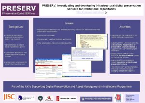 PRESERV PReservation Eprint SERVices PRESERV Investigating and developing