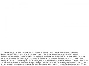 a Preearthquake and b postearthquake Advanced Spaceborne Thermal