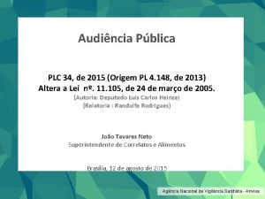 Agncia Nacional de Vigilncia Sanitria Anvisa Audincia Pblica