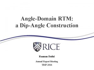 AngleDomain RTM a DipAngle Construction Raanan Dafni Annual