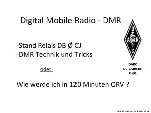 Digital Mobile Radio DMR Stand Relais DB CJ