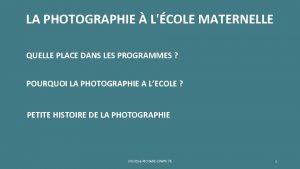 LA PHOTOGRAPHIE LCOLE MATERNELLE QUELLE PLACE DANS LES