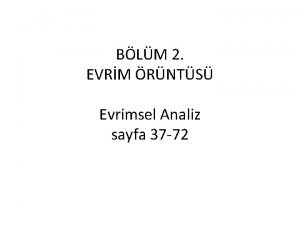 BLM 2 EVRM RNTS Evrimsel Analiz sayfa 37