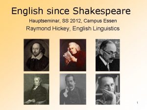 English since Shakespeare Hauptseminar SS 2012 Campus Essen