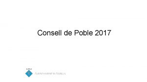 Consell de Poble 2017 Proposta canvi ordre de