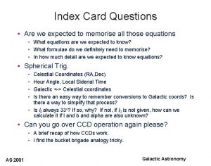 Index Card Questions Are we expected to memorise