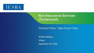 NonAssurance Services Turnaround Richard Fleck Task Force Chair