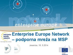 Storitve mree EEN 16 05 2014 Enterprise Europe