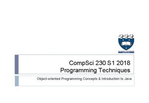 Comp Sci 230 S 1 2018 Programming Techniques