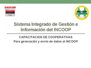 Sistema Integrado de Gestin e Informacin del INCOOP